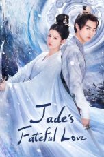 Notnon Jade’s Fateful Love (2024) Subtitle Indonesia