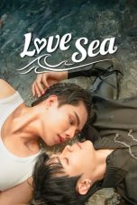 Nonton Love Sea The Series (2024) Subtitle Indonesia