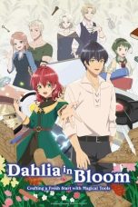 Madougushi Dahliya wa Utsumukanai (Dahlia in Bloom: Crafting a Fresh Start with Magical Tools) (2024)