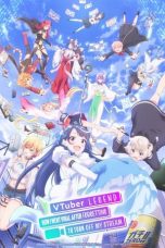 Notnon VTuber Nandaga Haishin Kiri Wasuretara Densetsu ni Natteta (VTuber Legend: How I Went Viral After Forgetting to Turn Off My Stream) (2024) Subtitle Indonesia