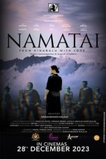 Nonton Namatai – From Kinabalu with Love (2023) Subtitle Indonesia