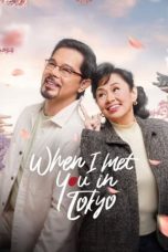 Notnon When I Met You In Tokyo (2023) Subtitle Indonesia