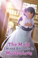 Nonton Saikin Yatotta Maid ga Ayashii (2022) Subtitle Indonesia