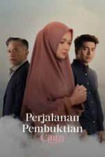 Nonton Perjalanan Pembuktian Cinta (2024) Subtitle Indonesia