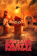 Notnon Sausage Party: Foodtopia (2024) Subtitle Indonesia