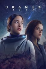 Nonton Uranus 2324 (2024) Subtitle Indonesia