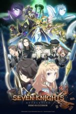 Notnon Seven Knights Revolution: Hero Successor (2021) Subtitle Indonesia