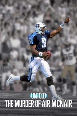 Untold: The Murder Of Air McNair (2024)