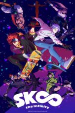 Nonton SK8 the Infinity (2021) Subtitle Indonesia