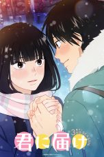 Nonton Kimi ni Todoke Season 3 (From Me to You) (2024) Subtitle Indonesia