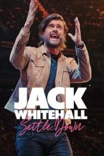 Jack Whitehall: Settle Down (2024)