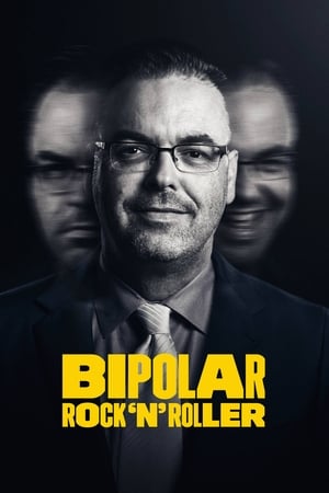 Bipolar Rock ‘N Roller (2018)