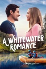 Nonton A Whitewater Romance (2024) Subtitle Indonesia