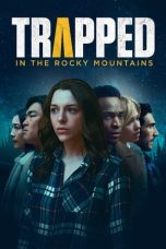 Nonton Trapped in the Rocky Mountains (2024) Subtitle Indonesia