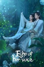 Nonton Echo of Her Voice (2024) Subtitle Indonesia