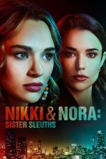 Nonton Nikki & Nora: Sister Sleuths (2022) Subtitle Indonesia