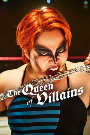 The Queen Of Villains (2024)