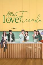 Notnon You Are My Lover Friend (2024) Subtitle Indonesia