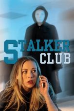 Nonton The Stalker Club (2017) Subtitle Indonesia