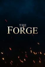 Nonton The Forge (2024) Subtitle Indonesia