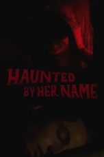 Haunted by Her Name (2024)