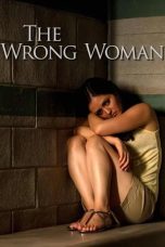 Nonton The Wrong Woman (2013) Subtitle Indonesia