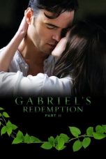 Notnon Gabriel’s Redemption: Part 2 (2024) Subtitle Indonesia