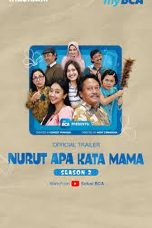 Nurut Apa Kata Mama Season 2 (2024)