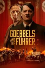 Goebbels and the Fuhrer (2024)