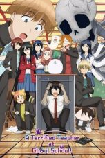 Nonton Youkai Gakkou no Sensei Hajimemashita! (A Terrified Teacher at Ghoul School!) (2024) Subtitle Indonesia