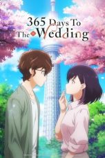 Notnon Kekkon suru tte, Hontou desu ka (365 Days to the Wedding) (2024) Subtitle Indonesia