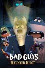 Notnon The Bad Guys: Haunted Heist (2024) Subtitle Indonesia