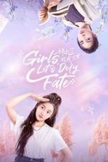 Nonton Girls, Let’s Defy Fate (2024) Subtitle Indonesia