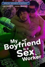 Nonton My Boyfriend is a Sex Worker (2024) Subtitle Indonesia