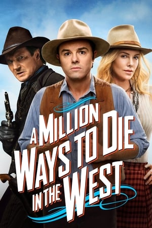 A Million Ways To Die In The West (2014)