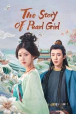 Nonton The Story of Pearl Girl (2024) Subtitle Indonesia