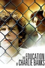 Notnon The Education of Charlie Banks (2007) Subtitle Indonesia