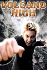 Nonton Volcano High (2001) Subtitle Indonesia