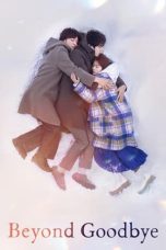 Notnon Beyond Goodbye (2024) Subtitle Indonesia