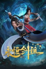 Nonton Yongheng Jian Zu (Eternal Sword Ancestor) (2024) Subtitle Indonesia