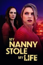 Nonton My Nanny Stole My Life (2024) Subtitle Indonesia