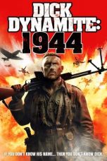 Dick Dynamite: 1944 (2023)