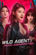 Nonton Wild Agent 2: Peach Assassination (2024) Subtitle Indonesia