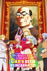 Nonton Akuyaku Reijou Tensei Ojisan (From Bureaucrat to Villainess: Dad’s Been Reincarnated!) (2025) Subtitle Indonesia