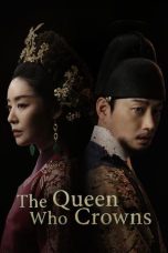 Nonton The Queen Who Crowns (2025) Subtitle Indonesia