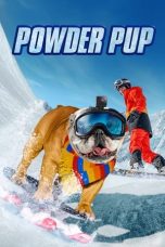 Nonton Powder Pup (2024) Subtitle Indonesia