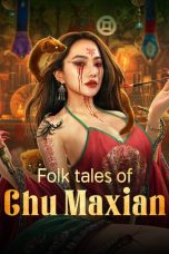 Nonton Folk tales of Chu Maxian (2024) Subtitle Indonesia